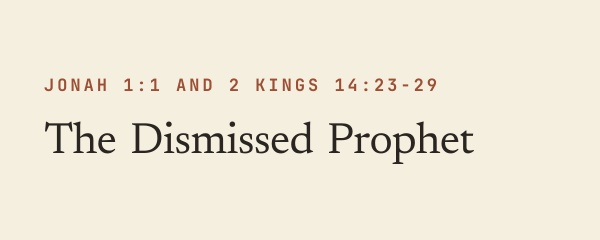 The Dismissed Prophet